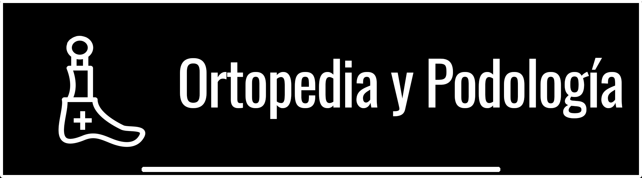 Ortopedia y Podología